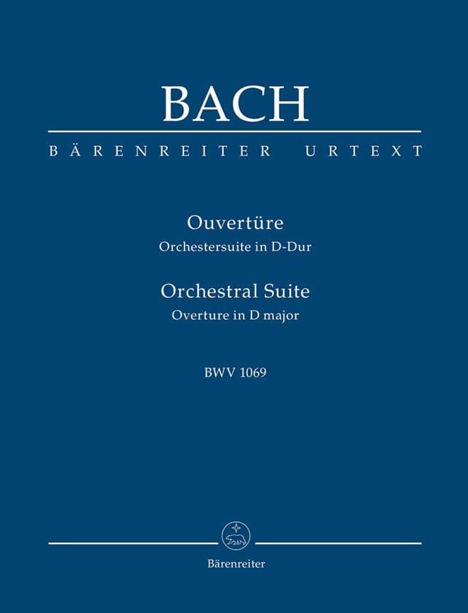 Ouvertüre - Orchestersuite - D-dur. Urtext der Neuen Bach-Ausgabe