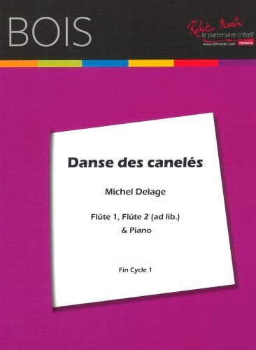 Danse des canelés Michel Delage Partition Flûte traversière