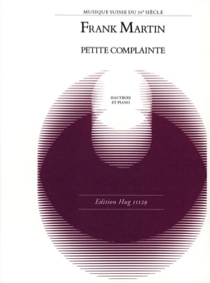 Petite Complainte Frank Martin Partition Hautbois