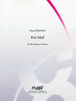 Pall Mall Pascal Proust Partition Clarinette