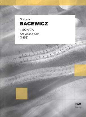 Sonate - Violon Seul Grazyna Bacewicz Partition Violon