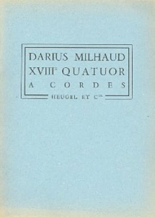 Quatuor à cordes n° 18 - Conducteur MILHAUD Partition Petit format