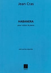 Habanera Jean Cras Partition Violon