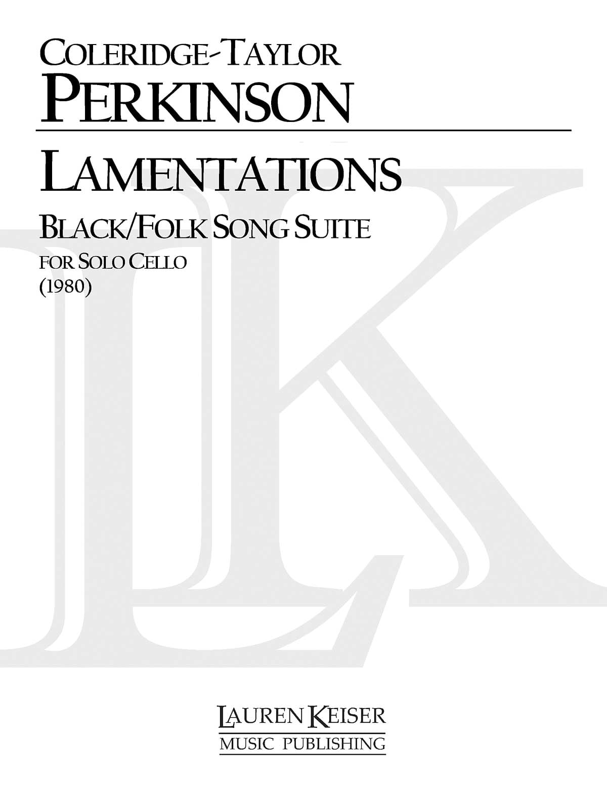 Lamentations Black/Folk Song Suite - Perkinson Coleridge-Taylor