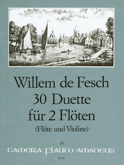 30 Duette op. 11 - 2 Flöten o. Flöte u. Violine - Willem de Fesch