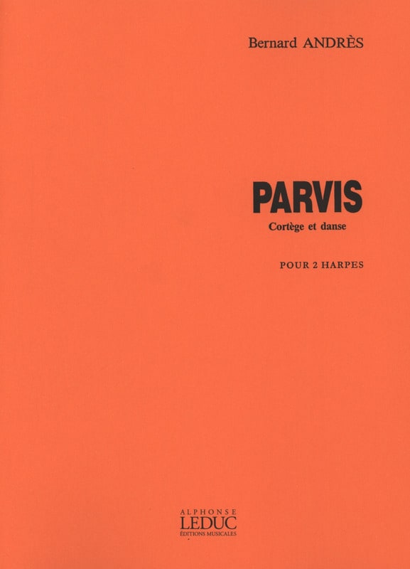 Parvis - 2 Harpes Bernard Andres Partition