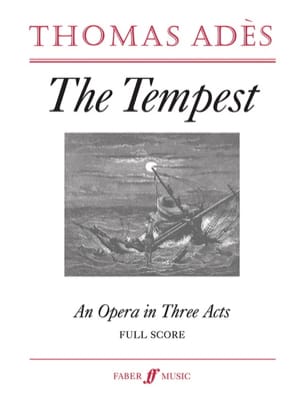 The Tempest, op. 22 Thomas Ades Partition Grand format