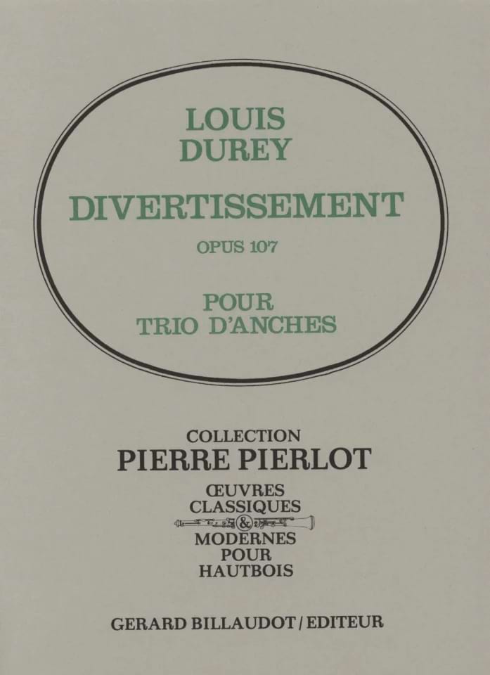 Divertissement Opus 107 - Hautbois - Clarinette - Basson - Louis Durey