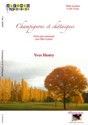 Champignons et Châtaignes Yves Henry Partition Flûte traversière