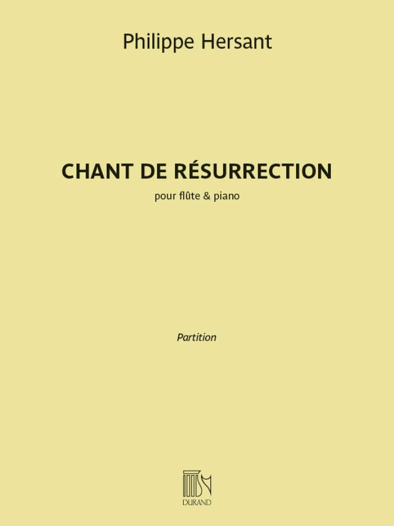 Chant de Résurrection Philippe Hersant Partition Flûte traversière