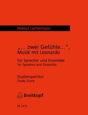 ... Zwei Gefühle..., Musik mit Leonardo - Helmut Lachenmann