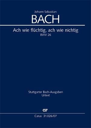 Cantate Ach Wie Flüchtig, Ach Wie Nichtig BWV 26 - BACH - Partition