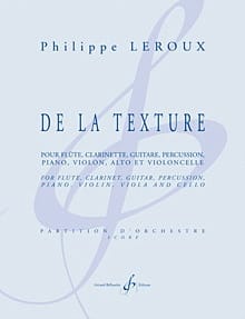 De la Texture Philippe Leroux Partition Grand format