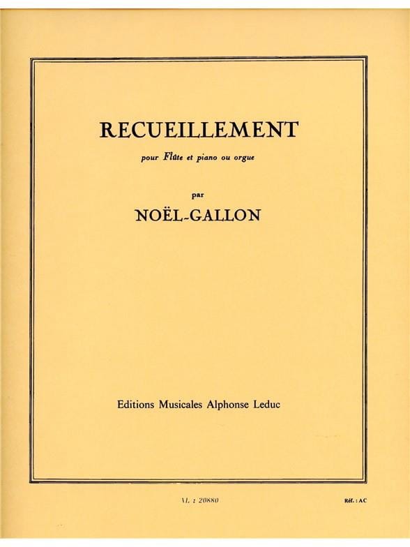 Recueillement - Flûte piano ou orgue - Noël Gallon - Partition