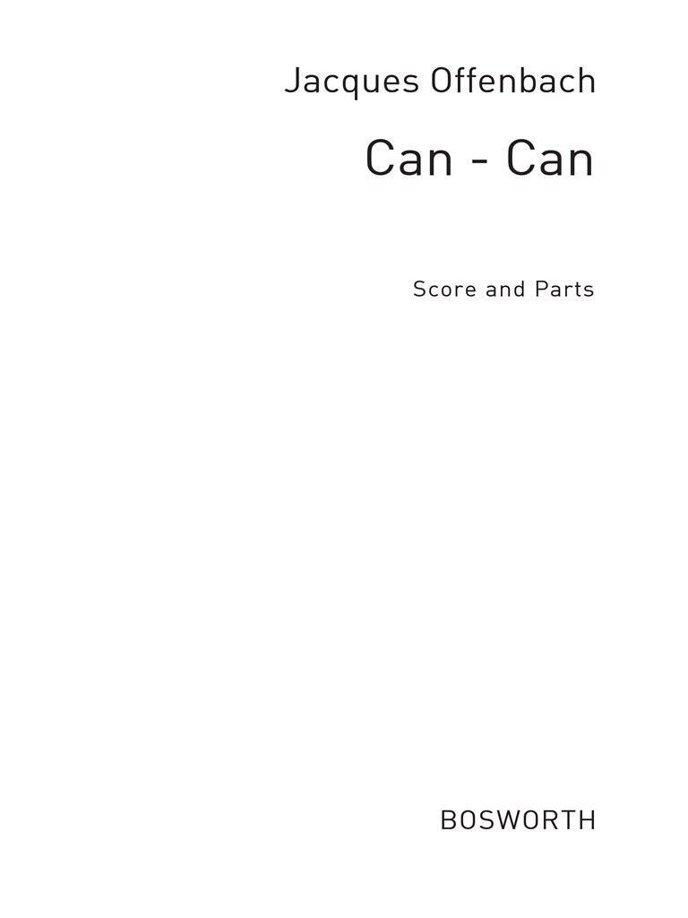 Jacques Offenbach: Can-Can (Score And Parts) OFFENBACH Partition