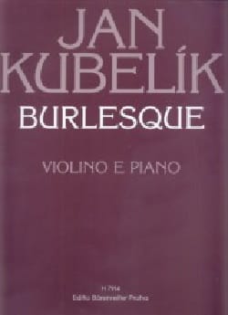 Burlesque Jan Kubelik Partition Violon