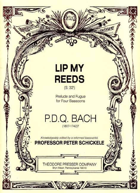 Lip My Reeds P.D.Q. Bach Partition Basson