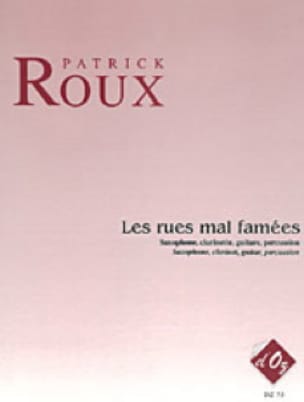 Les Rues Mal Famées - Quatuor - Patrick Roux - Partition