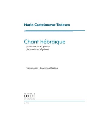 Chant Hébraïque - Violon et Piano - Mario Castelnuovo-Tedesco