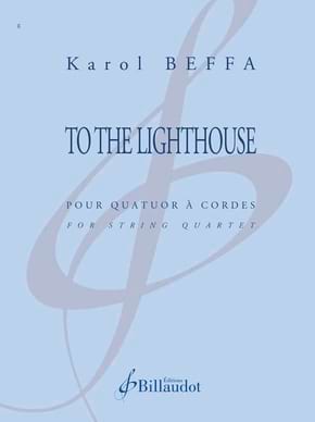 To the Lighthouse Karol Beffa Partition Quatuors