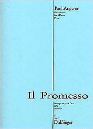 Il Promesso - 8 Flöten - Stimmen - Paul Angerer - Partition