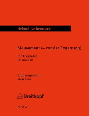 Mouvement Vor der Erstarrung Helmut Lachenmann Partition Grand format