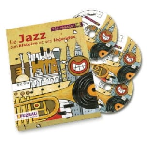 Le Jazz Son Histoire et Ses Légendes Regis Haas Partition