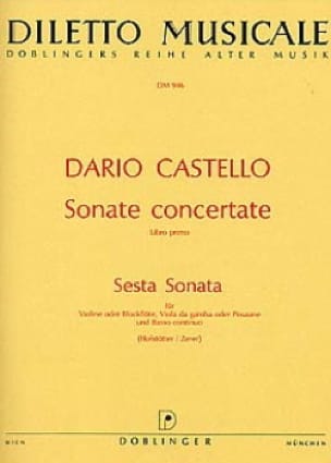Sesta Sonata Sonate Concertante - Libro primo Dario Castello Partition