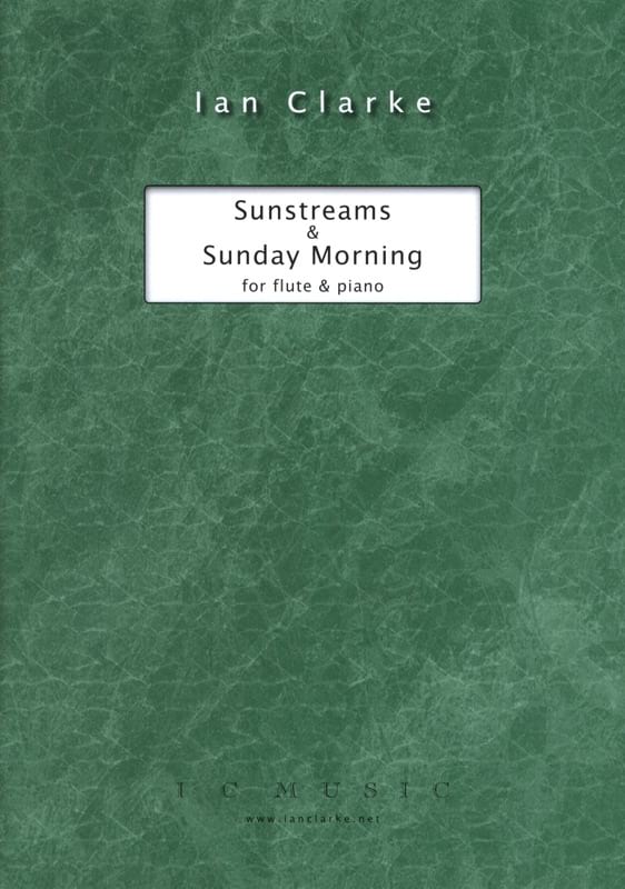 Sunstreams and Sunday Morning Clarke Ian Partition Flûte traversière