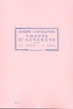 Chants D'auvergne Volume 2 Joseph Canteloube Partition Grand format