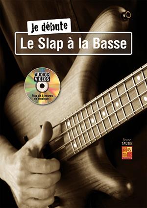 Je Debute Le Slap à La Basse Bruno Tauzin Partition