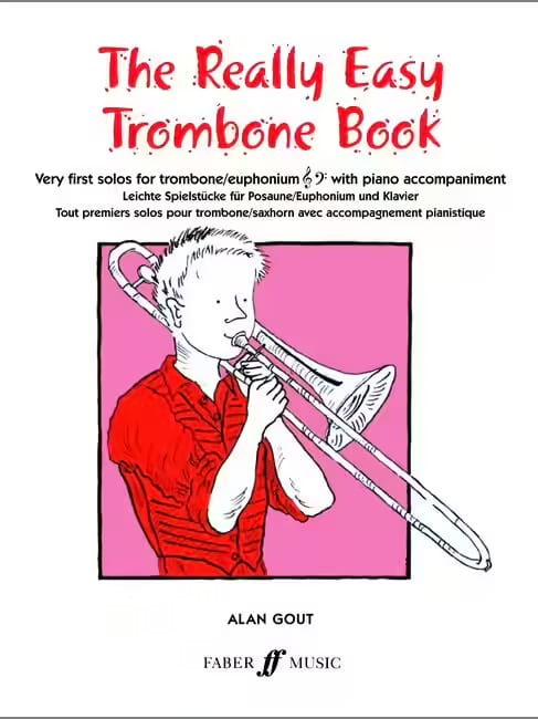 The Really Easy Trombone Book Alan Gout Partition Trompette