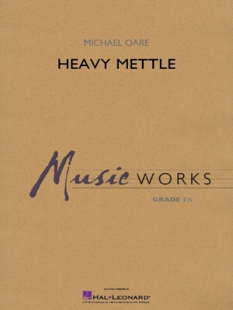 Heavy Mettle - Michael Oare - Partition