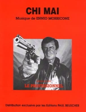 Chi Mai Film le Professionnel - Ennio Morricone - Partition