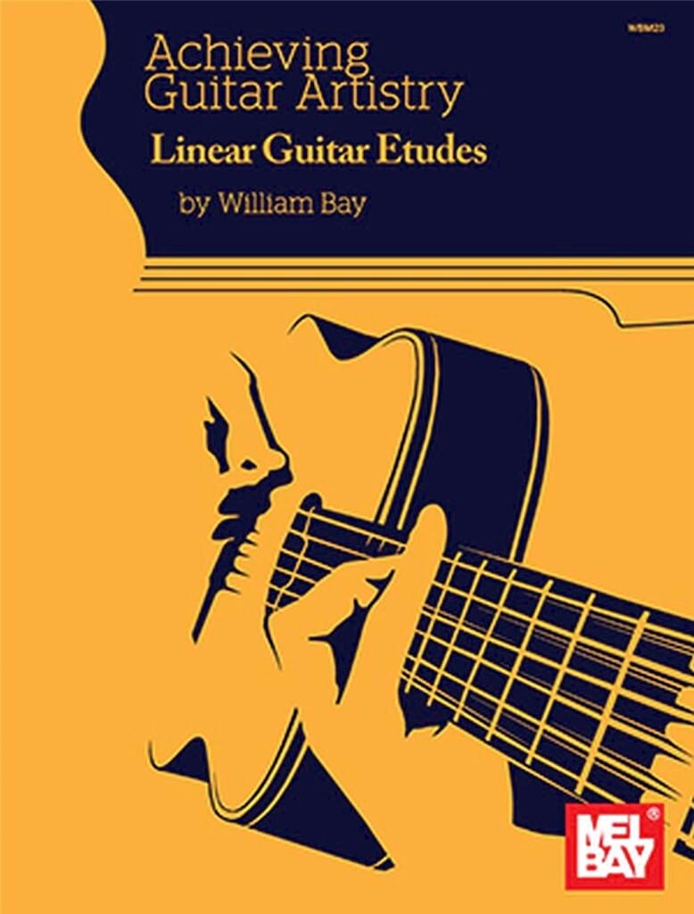 Achieving Guitar Artistry - Linear Guitar Etudes Bay William Partition