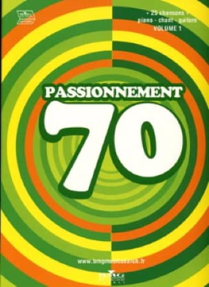 Passionnement 70 Volume 1 Partition Chanson française