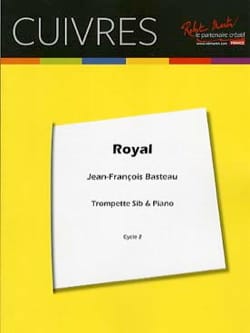 Royal Jean-François Basteau Partition Trompette