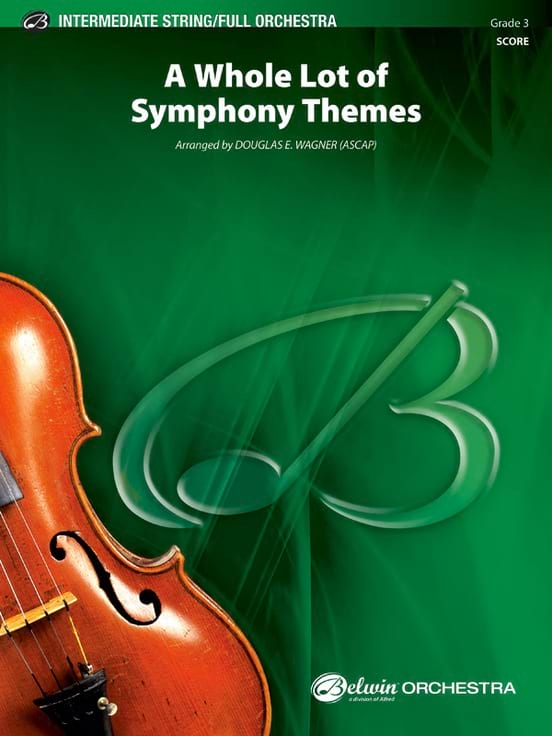 Whole Lot of Symphony Themes Wagner Douglas E Partition
