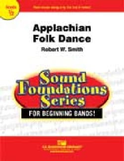 Appalachian folk dance Robert W. Smith Partition ENSEMBLES, BANDS