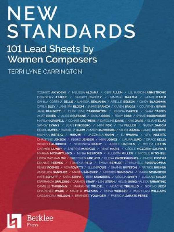 New Standards 101 Lead Sheets By Women Composers - Auteurs Divers