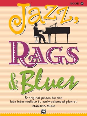 Jazz, Rags & Blues, Book 5 Martha Mier Partition Piano