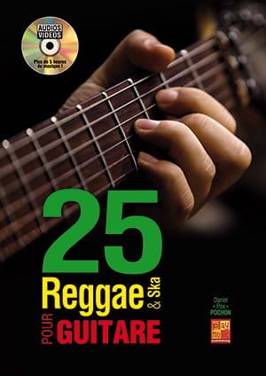 25 Reggae et Ska pour guitare Daniel 