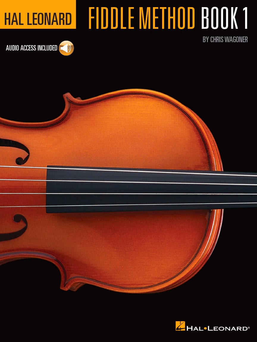 Hal Leonard Fiddle Method - Book 1 Chris Wagoner Partition Violon