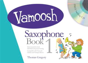 Vamoosh Saxophone Book 1 Thomas Gregory Partition Saxophone