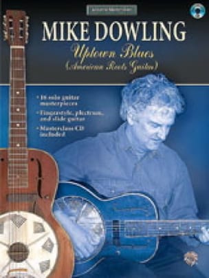 Uptown Blues American Roots Guitar Mike Dowling Partition Guitare