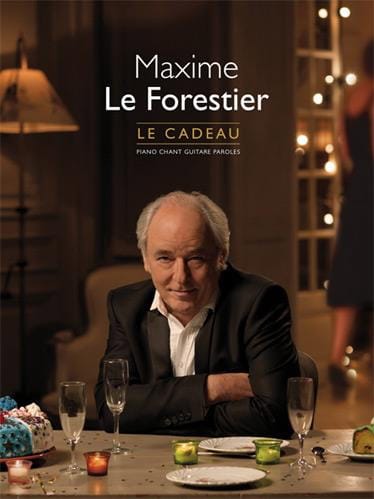 Le cadeau Maxime Le Forestier Partition Chanson française