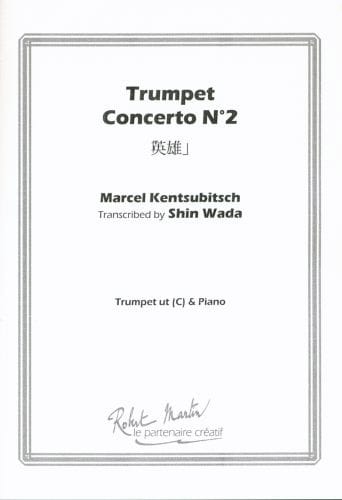 Trumpete concerto N° 2 Marcel Kentsubitsch Partition Trompette