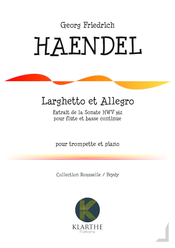 Larghetto & Allegro HAENDEL Partition Trompette