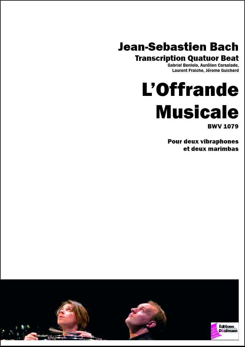 L'offrande musicale BWV 1079 Transcription Quatuor Beat BACH Partition