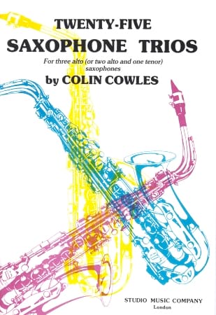 25 Saxophone Trios - Cowles Colin - Partition